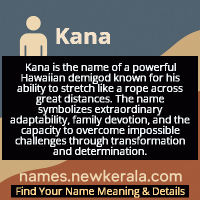Kana Name Meaning and Origin