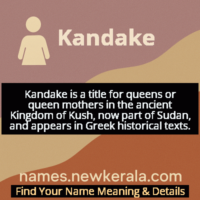Kandake Name Meaning and Origin