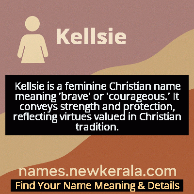 Kellsie Name Meaning and Origin