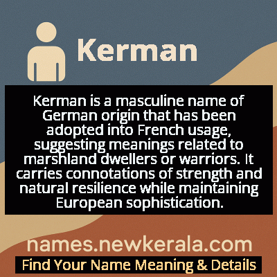 Kerman Name Meaning and Origin