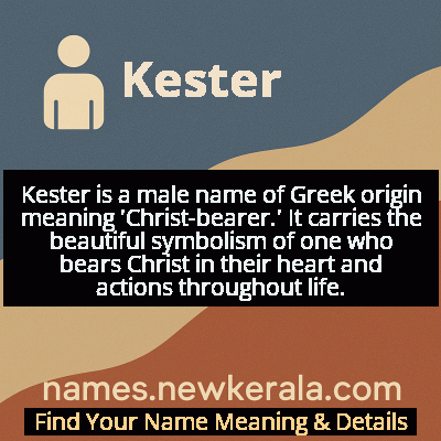 Kester Name Meaning and Origin