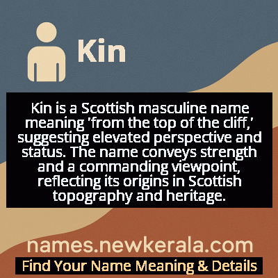 Kin Name Meaning and Origin