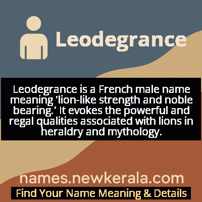 Leodegrance Name Meaning and Origin