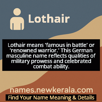Lothair Name Meaning and Origin