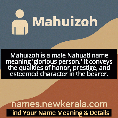 Mahuizoh Name Meaning and Origin