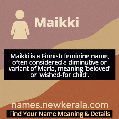 Maikki Name Meaning and Origin