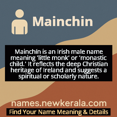 Mainchin Name Meaning and Origin