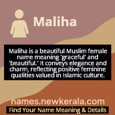 Maliha Name Meaning and Origin