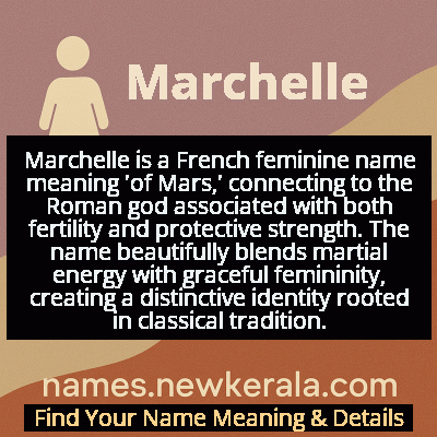 Marchelle Name Meaning and Origin