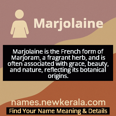 Marjolaine Name Meaning and Origin