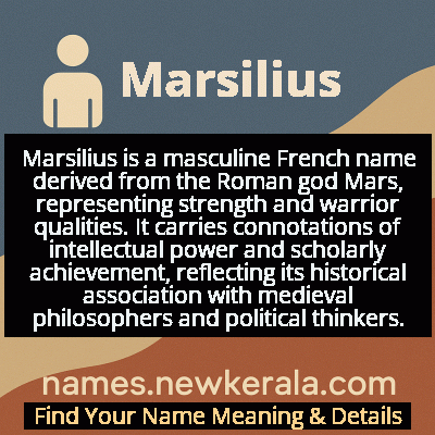 Marsilius Name Meaning and Origin