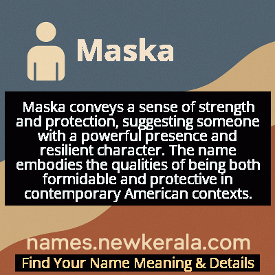 Maska Name Meaning and Origin