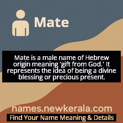 Mate Name Meaning and Origin