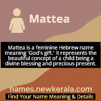 Mattea Name Meaning and Origin