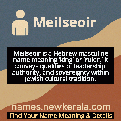 Meilseoir Name Meaning and Origin