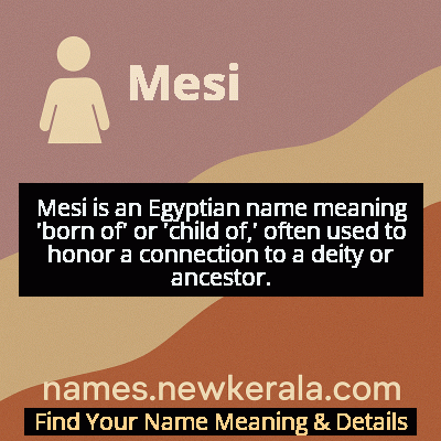 Mesi Name Meaning and Origin