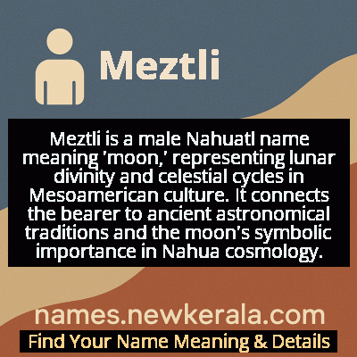 Meztli Name Meaning and Origin