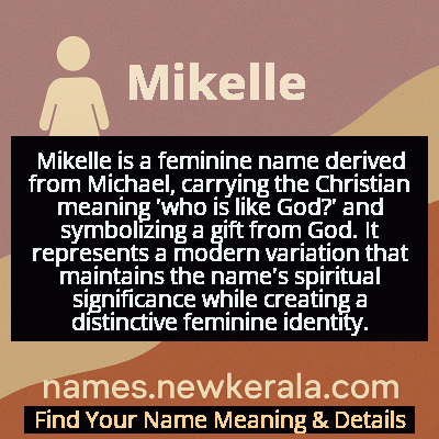 Mikelle Name Meaning and Origin