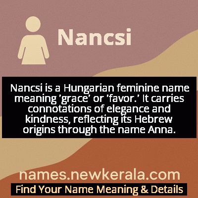 Nancsi Name Meaning and Origin