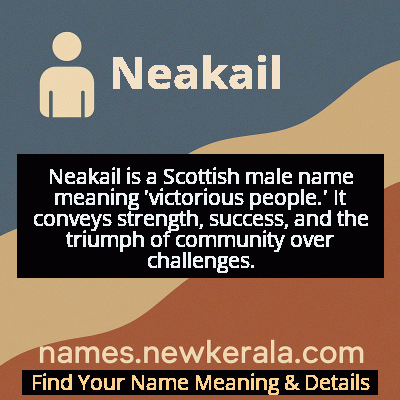 Neakail Name Meaning and Origin