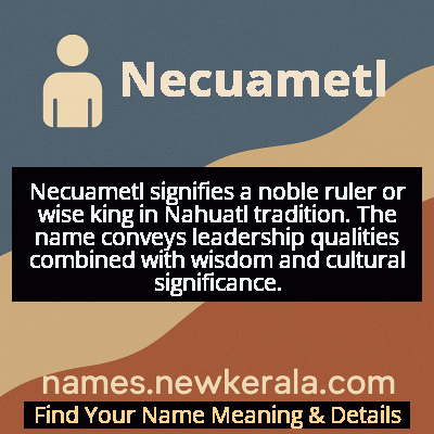 Necuametl Name Meaning and Origin