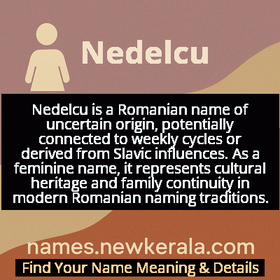 Nedelcu Name Meaning and Origin