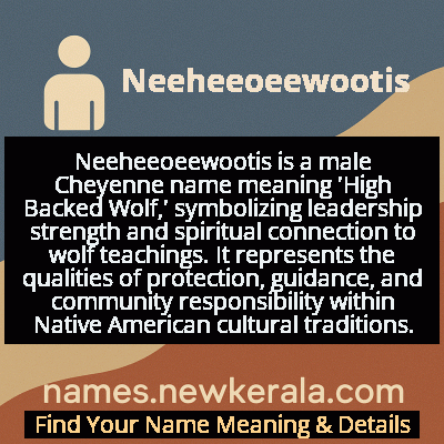 Neeheeoeewootis Name Meaning and Origin