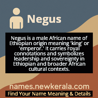 Negus Name Meaning and Origin