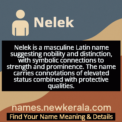 Nelek Name Meaning and Origin