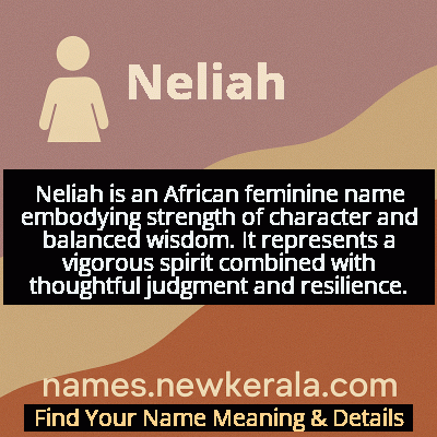 Neliah Name Meaning and Origin
