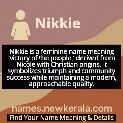 Nikkie Name Meaning and Origin