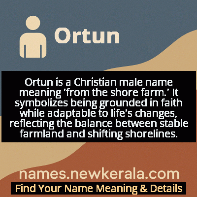 Ortun Name Meaning and Origin