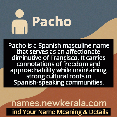 Pacho Name Meaning and Origin