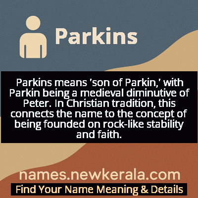 Parkins Name Meaning and Origin