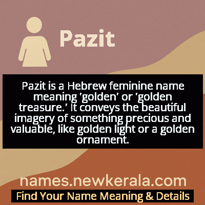 Pazit Name Meaning and Origin