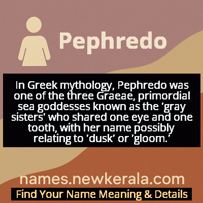 Pephredo Name Meaning and Origin