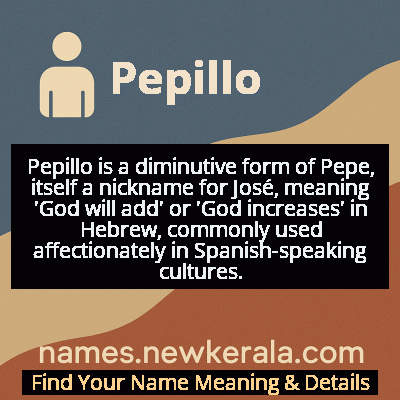 Pepillo Name Meaning and Origin