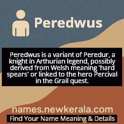 Peredwus Name Meaning and Origin