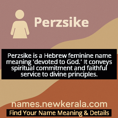 Perzsike Name Meaning and Origin