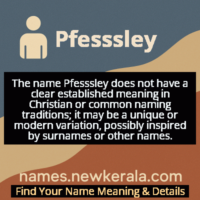 Pfesssley Name Meaning and Origin