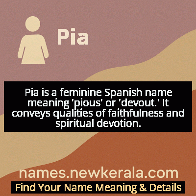 Pia Name Meaning and Origin