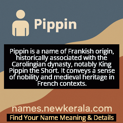 Pippin Name Meaning and Origin