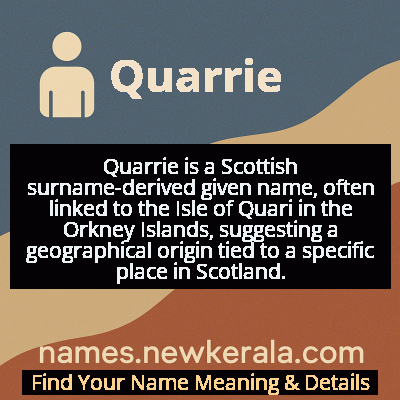Quarrie Name Meaning and Origin