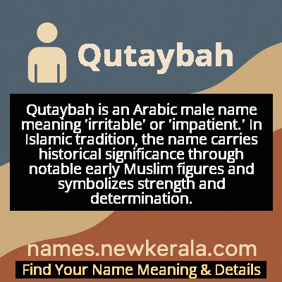 Qutaybah Name Meaning and Origin