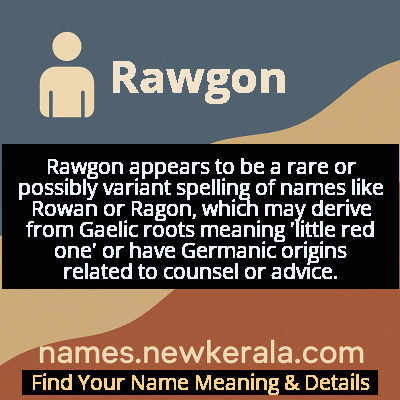 Rawgon Name Meaning and Origin