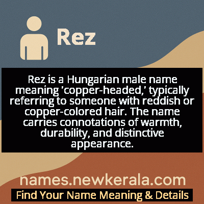 Rez Name Meaning and Origin