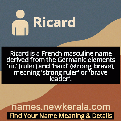 Ricard Name Meaning and Origin