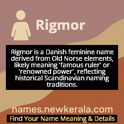 Rigmor Name Meaning and Origin