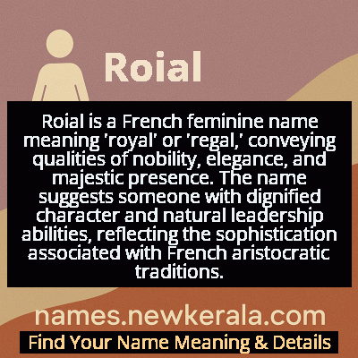 Roial Name Meaning and Origin