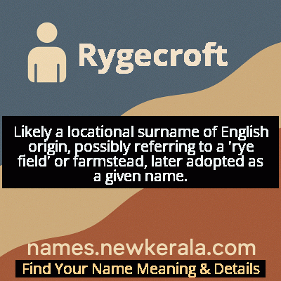 Rygecroft Name Meaning and Origin